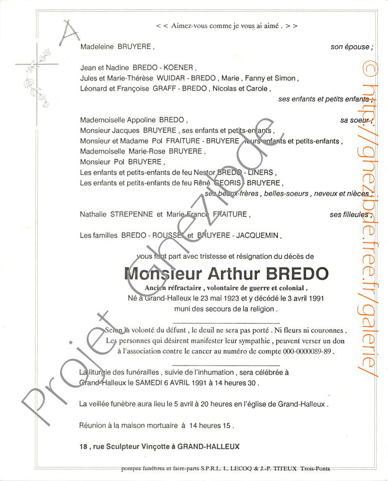 Arthur BREDO époux de Dame  Madeleine BRUYÈRE, décédé à Grand-Halleux, le 3 Avril 1991 (67 ans).